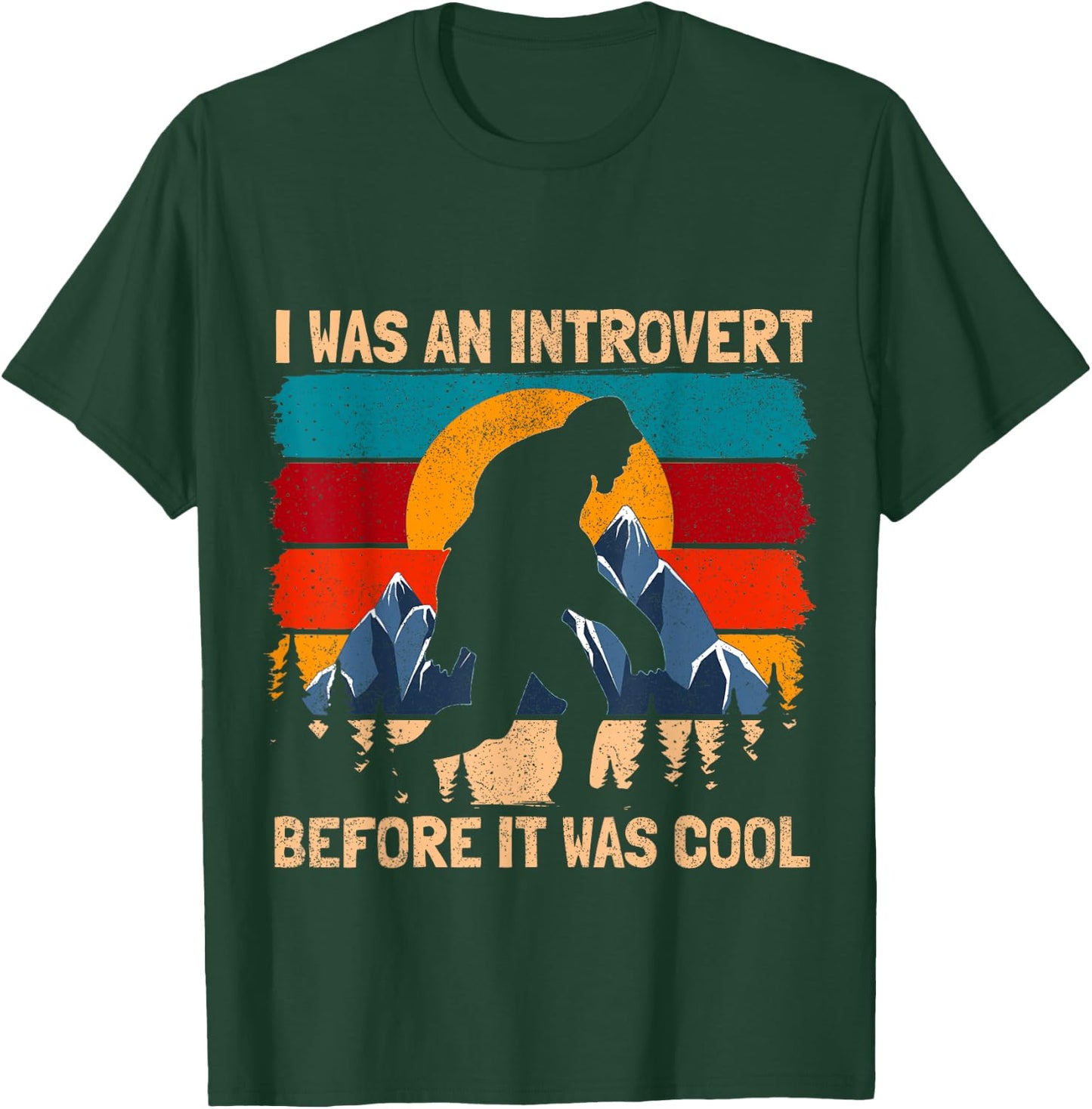 Funny Bigfoot Sasquatch Vintage Retro Sunset Introvert T-Shirt - T-Shirt | Forest