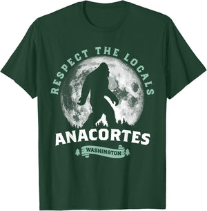 Anacortes, WA Respect the Locals Sasquatch Full Moon Bigfoot T-Shirt - T-Shirt | Forest