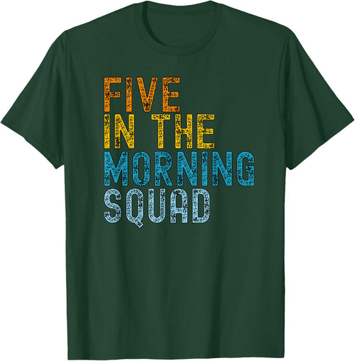 5 AM Squad | Funny Gym Workout Quote Apparel