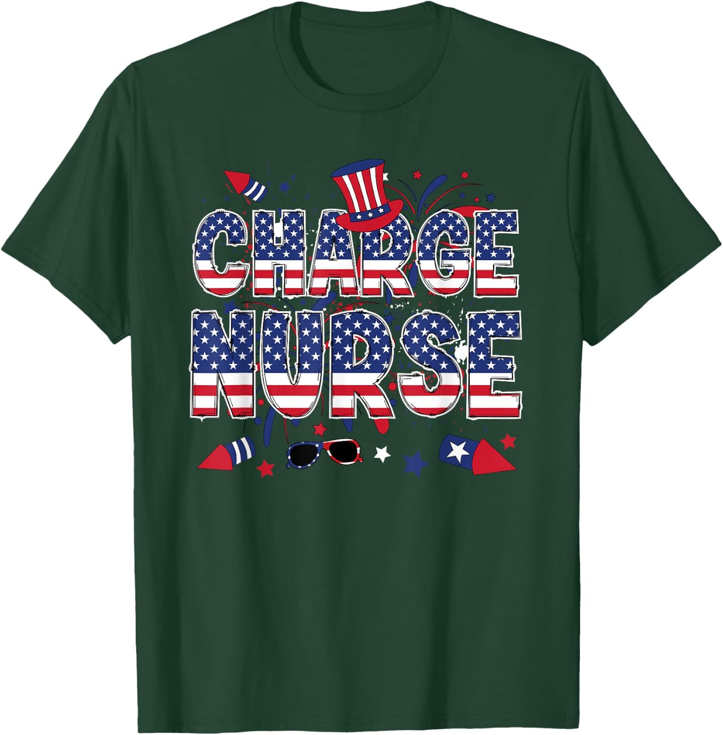 4th Of July Charge Nurse American Flag Charge Nursing T-Shirt - T-Shirt | Forest