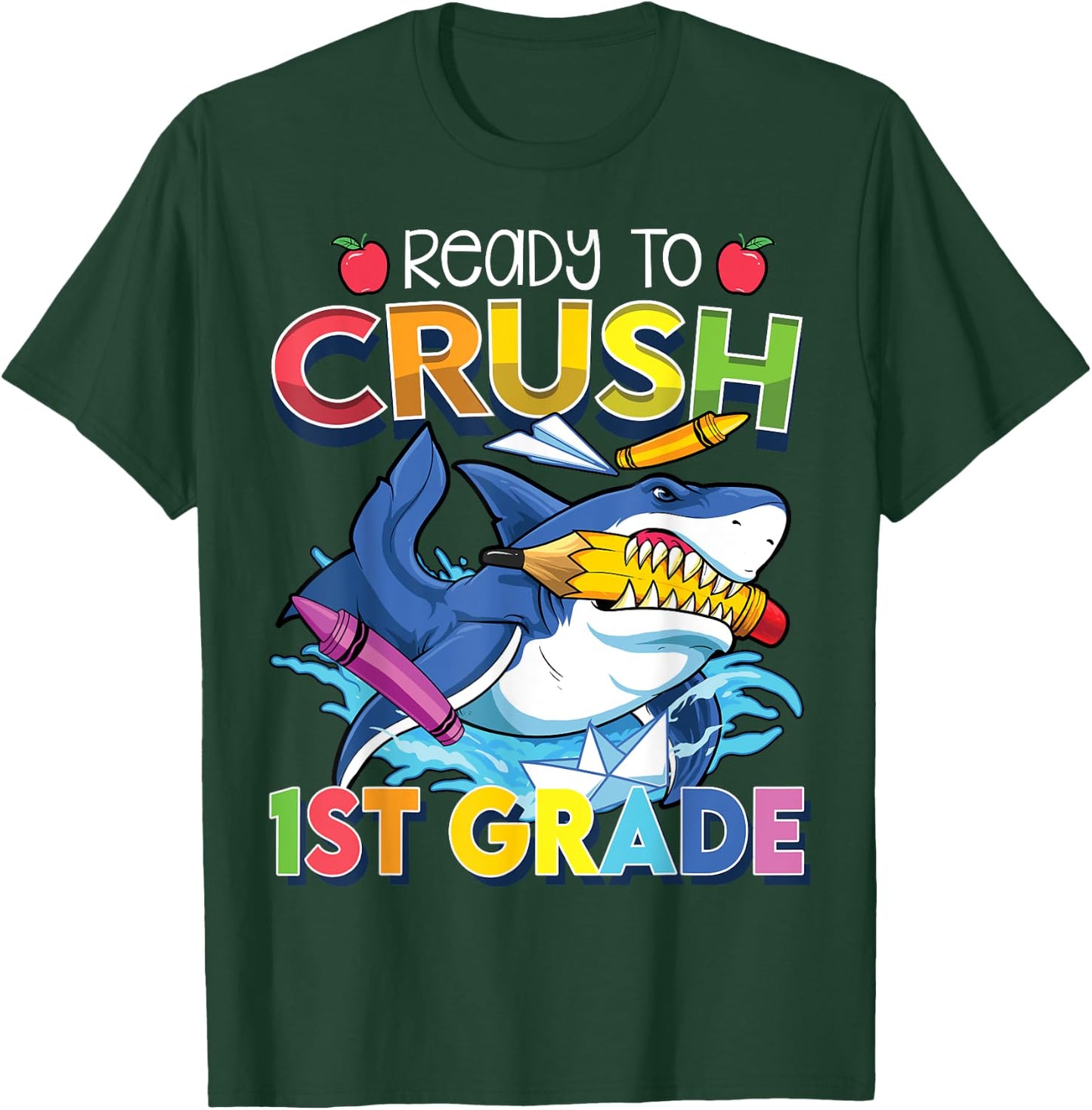 Ready To Crush 1st Grade Shark Back To School Boys Girls T-Shirt - T-Shirt | Forest