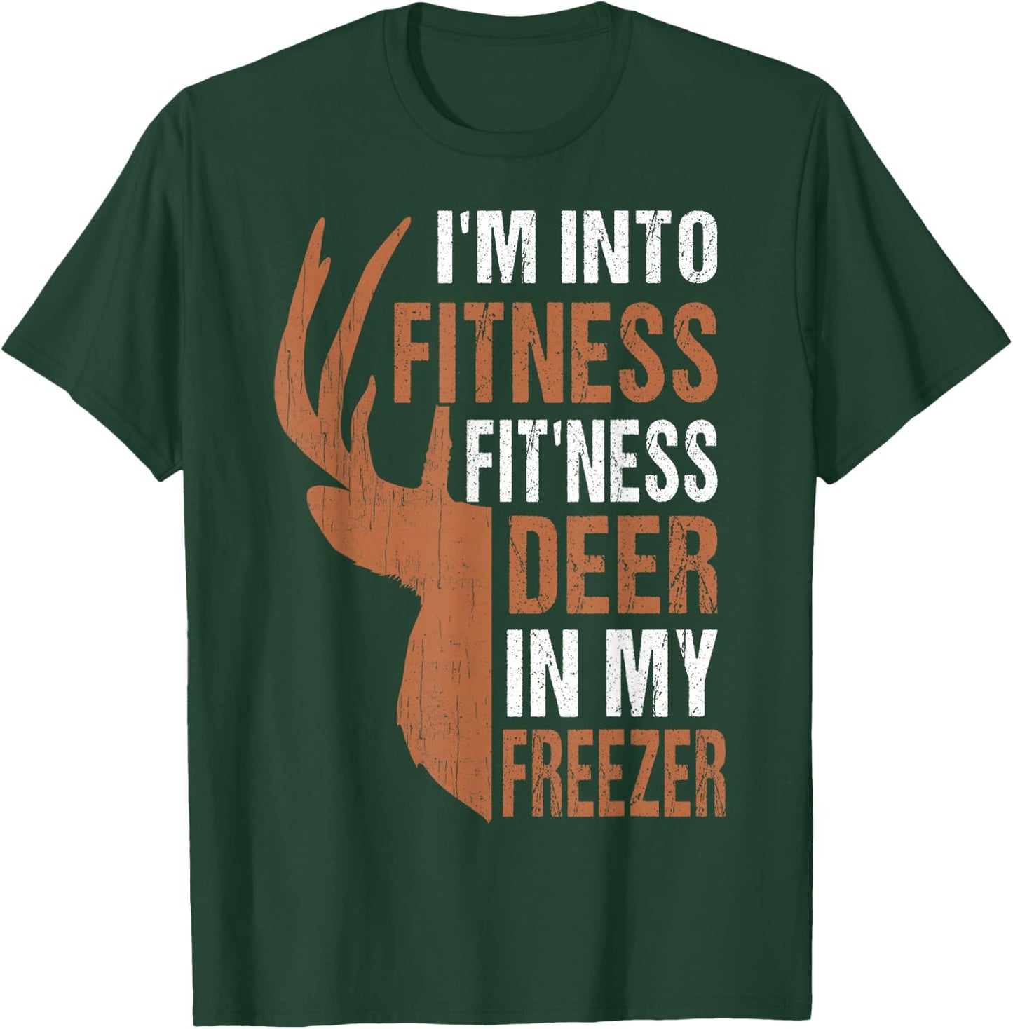 Funny Deer Hunting Dad Fitness Deer Freezer Gag Hunter Gift T-Shirt - T-Shirt | Forest