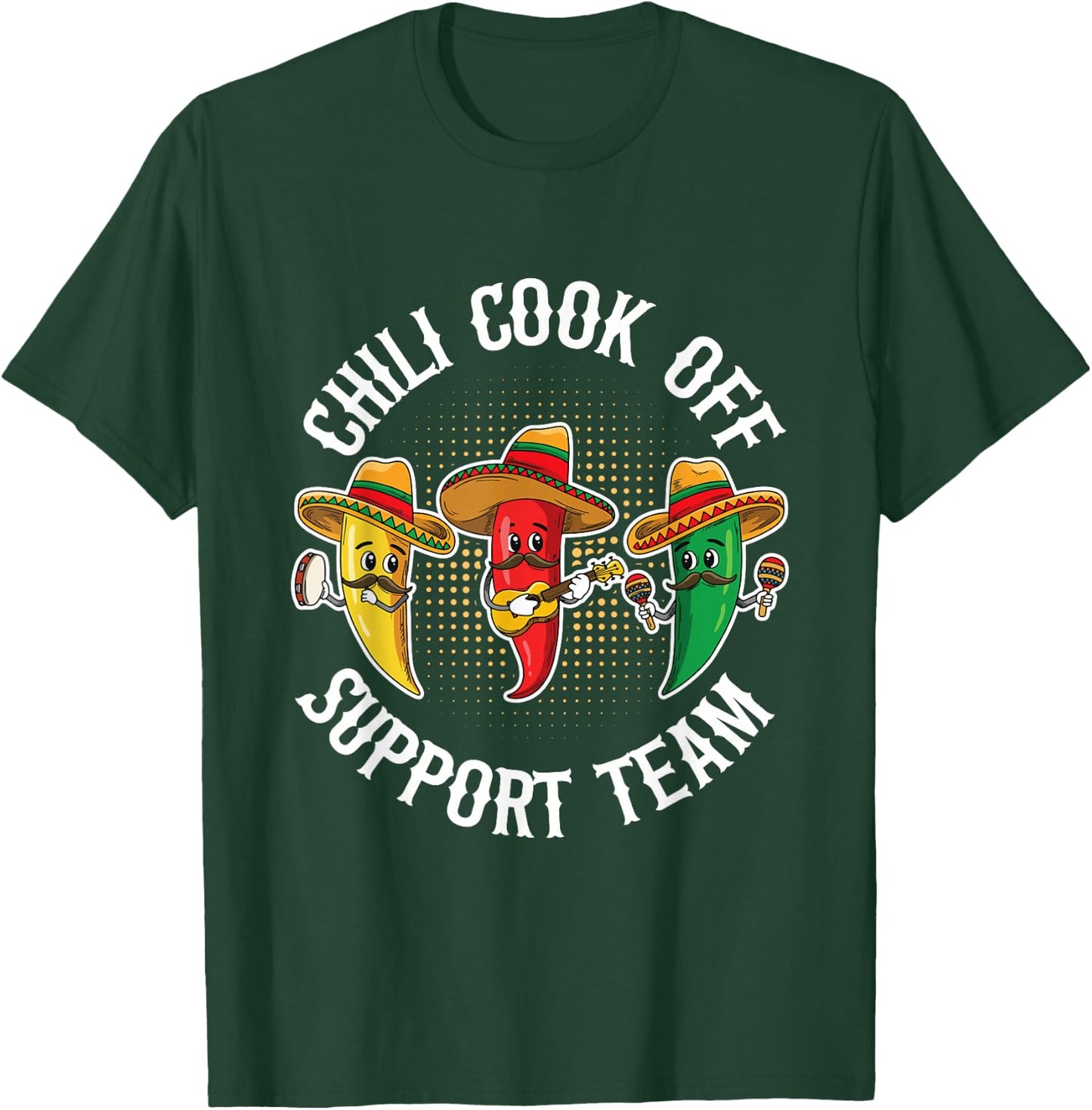 Chili Cook Off Support Team Quote for a Cook Off Chili fan T-Shirt - T-Shirt | Forest
