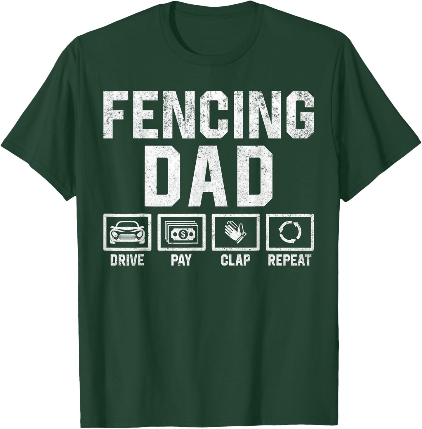 Fencer Fencing Dad T-Shirt - T-Shirt | Forest