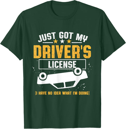 Driving Test Passed New Driver Just Got My Driver's License T-Shirt - T-Shirt | Forest