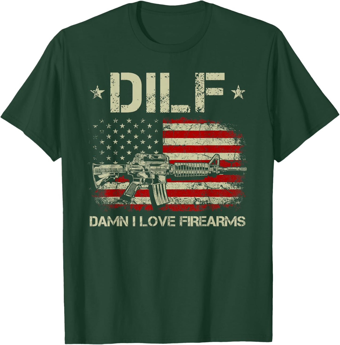 Gun American Flag DILF - Damn I Love Firearms T-Shirt - T-Shirt | Forest