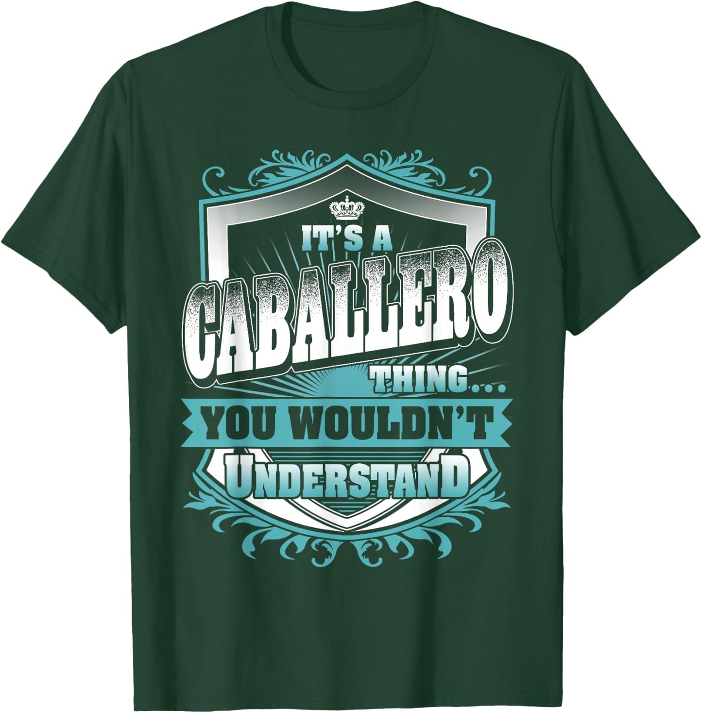 It's A CABALLERO Thing You Wouldn't Understand Name Vintage T-Shirt - T-Shirt | Forest