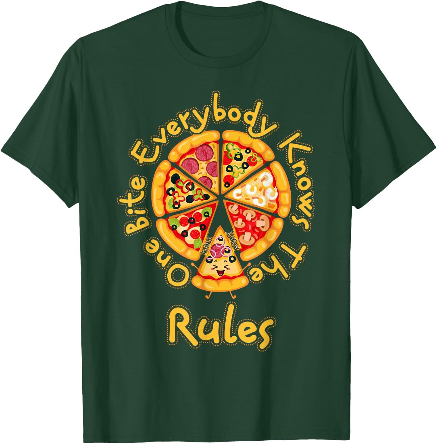 Funny 1 One Bite Everybody Knows Rules Pizza Food Lover T-Shirt - T-Shirt | Forest