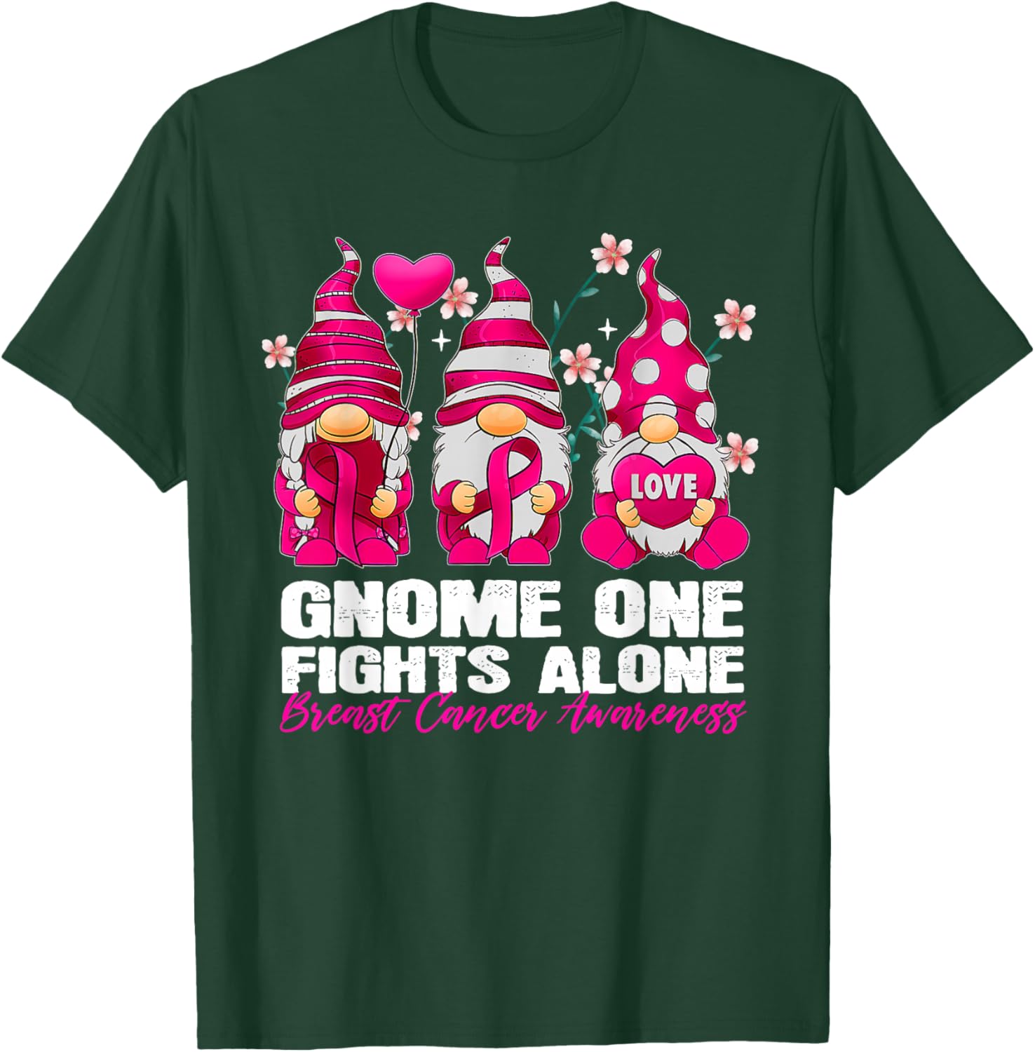Gnome One Fight Alone Breast Cancer Awareness Gnome T-Shirt - T-Shirt | Forest