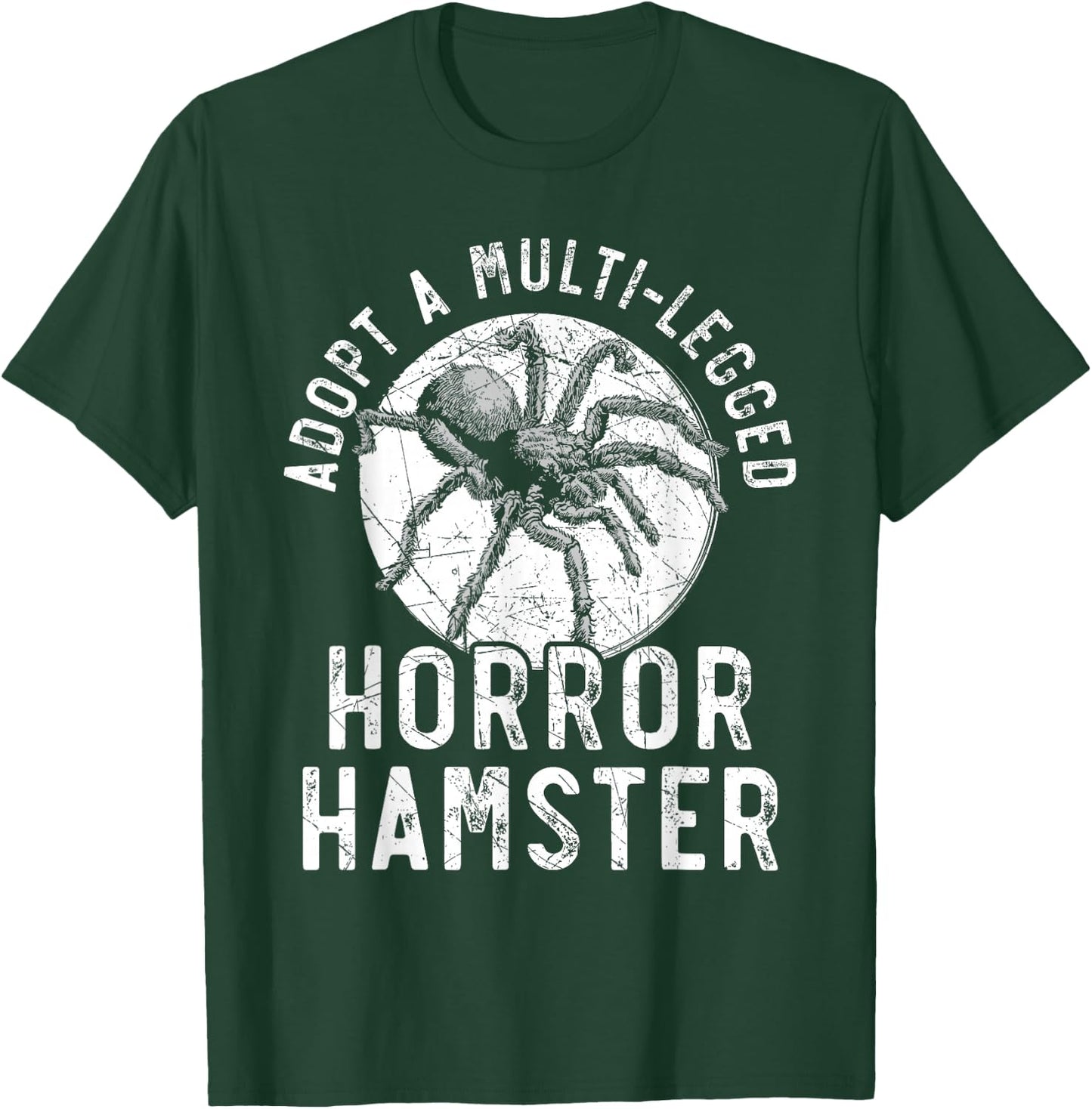 Adopt A Multi-Legged Horror Hamster Tarantula Spider T-Shirt - T-Shirt | Forest