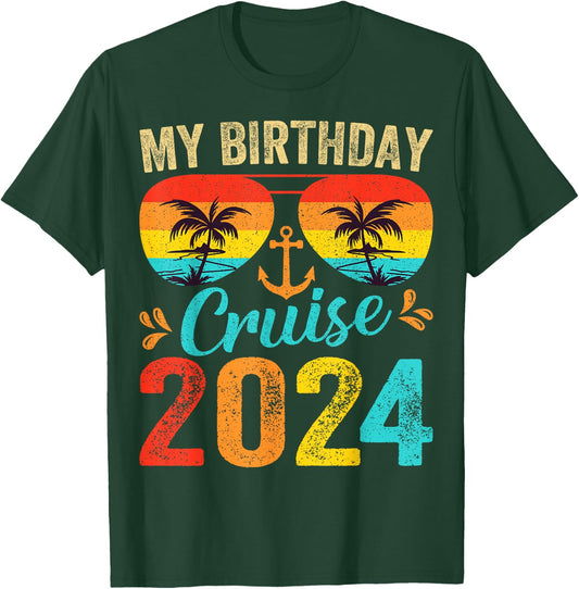 My Birthday Cruise 2024 Party Cruise Birthday Vacation T-Shirt - T-Shirt | Forest