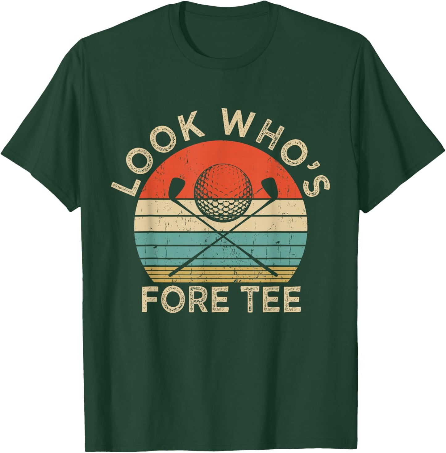 Golf 40Th Birthday Pun Vintage Look Who’S Fore T-Shirt - T-Shirt | Forest