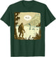 Funny Bigfoot Sasquatch Loch Ness Monster Introvert Bruh T-Shirt - T-Shirt | Forest