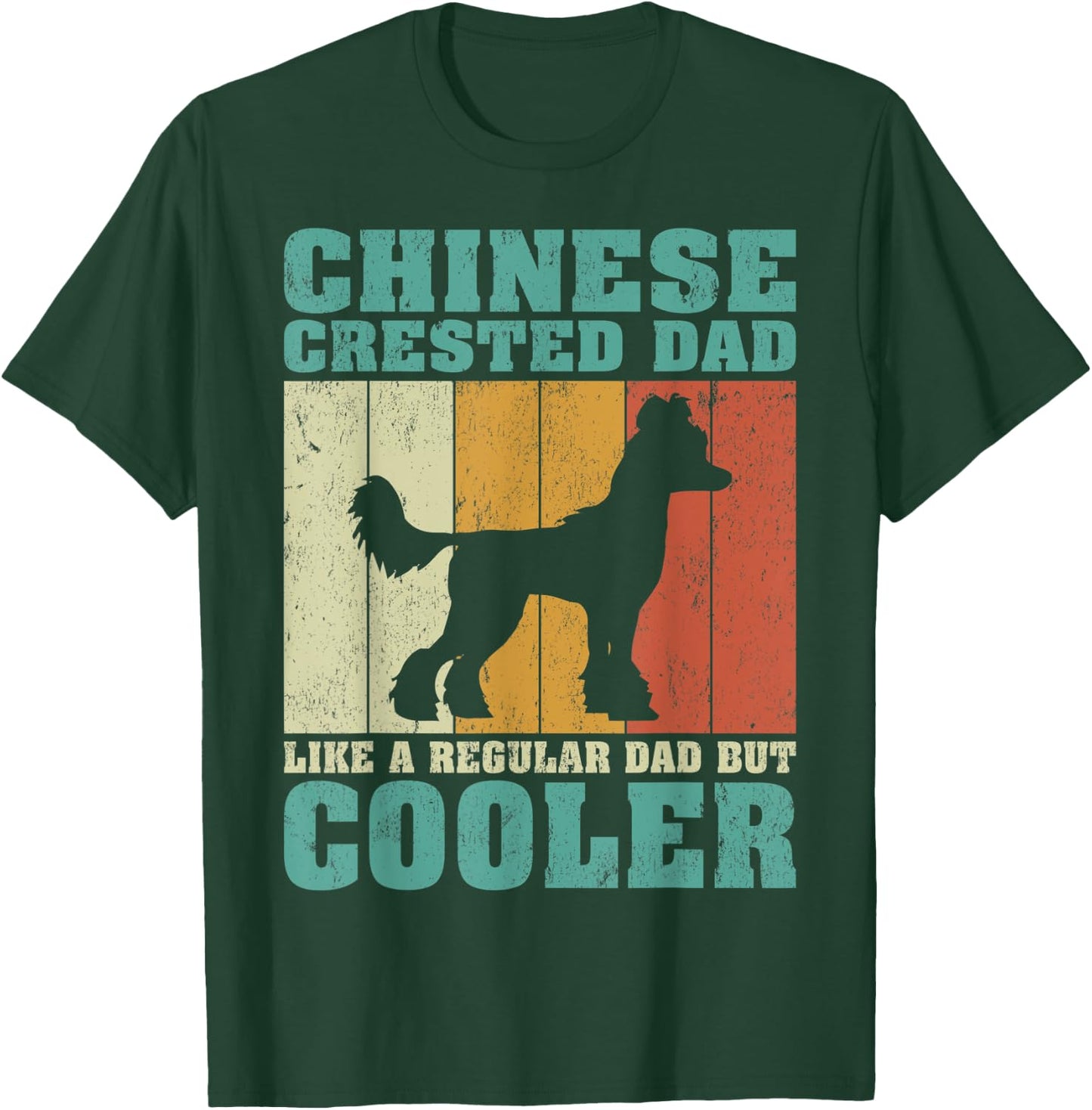 Vintage Chinese Crested Dad Like A Regular Dad Father's Day T-Shirt - T-Shirt | Forest