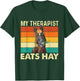 My Therapist Eats Hay - Retro Vintage Horse Lover Equestrian T-Shirt - T-Shirt | Forest