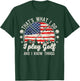 That's What I Do I Play Golf And I Know Things T-Shirt - T-Shirt | Forest