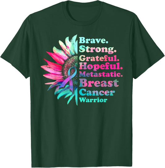 Brave Strong Grateful Metastatic Breast Cancer Survivor T-Shirt - T-Shirt | Forest