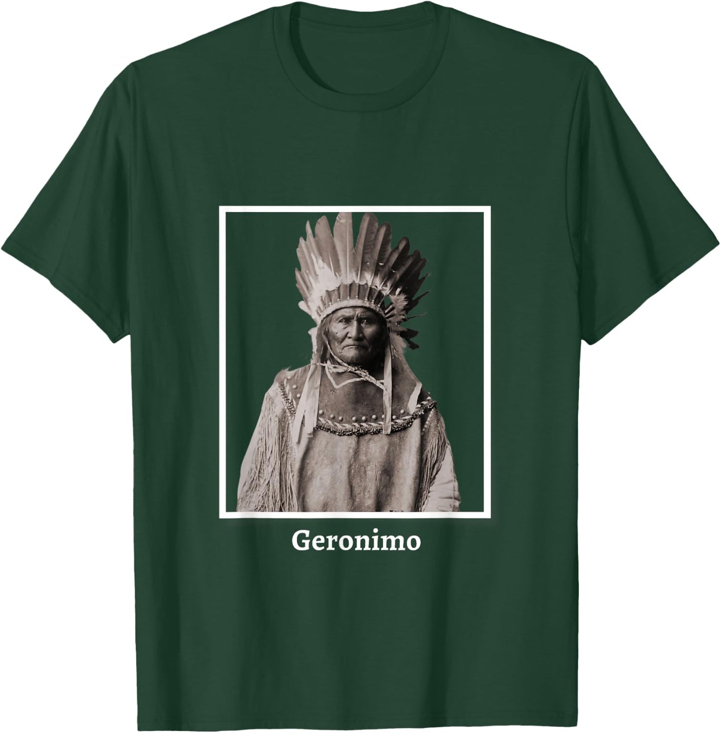 Geronimo Apache Native American Indian Southwest Ancestors T-Shirt - T-Shirt | Forest