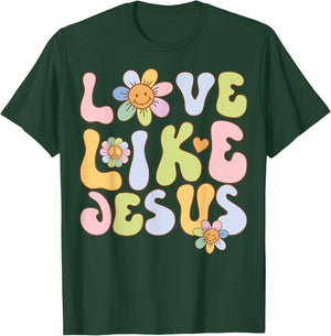 Groovy Love Like Jesus Religious God Christian Graphic T-Shirt - T-Shirt | Forest