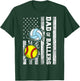 Dad of Ballers Funny USA Flag Softball Volleyball Dad T-Shirt - T-Shirt | Forest