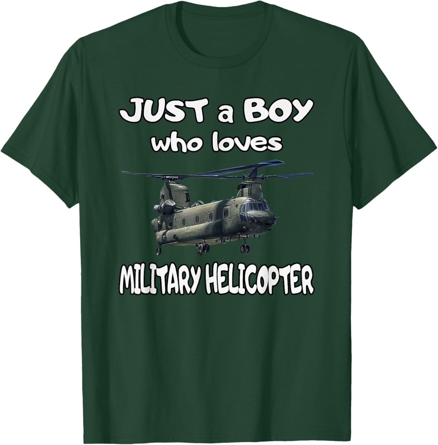 CH-47 Chinook Military Helicopter Pilot Aviator Boy Who Love T-Shirt - T-Shirt | Forest