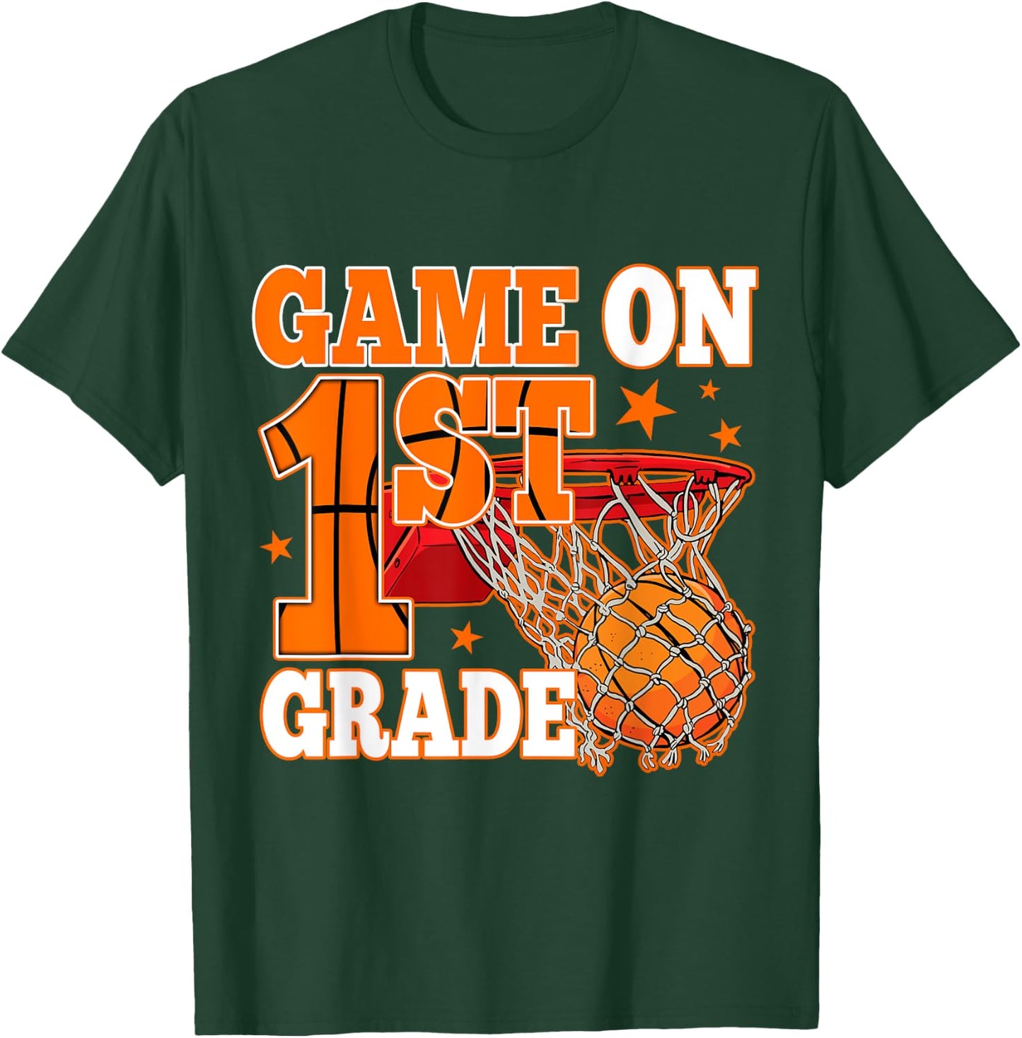 Game On 1st Grade Basketball Back To School First Grade Team T-Shirt - T-Shirt | Forest