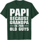 Cool Papi Design For Papi Men Grandpa Parent Father's Day T-Shirt - T-Shirt | Forest
