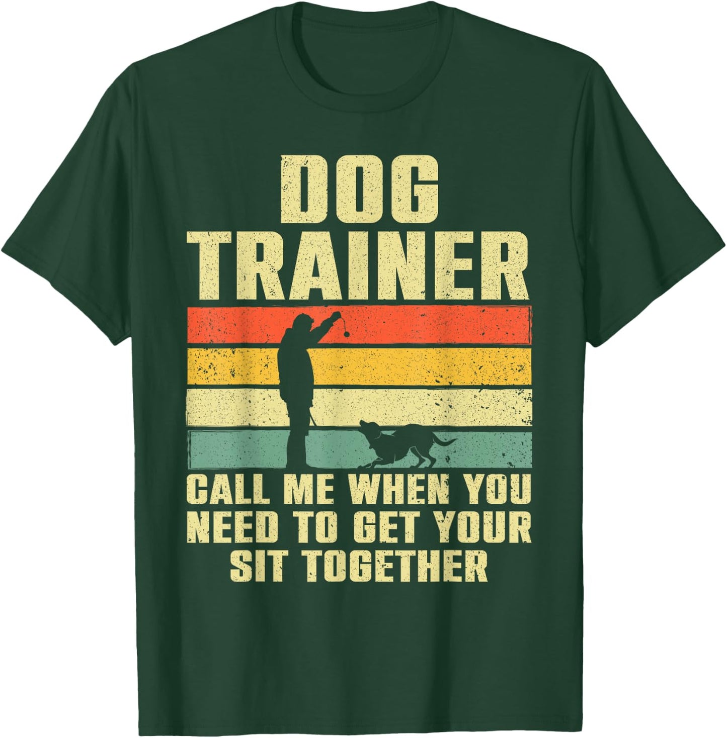 Funny Dog Training Design Women Dog Trainer Training T-Shirt - T-Shirt | Forest