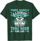 Three Wheels & Fearless Attitude - Trike Rider For Life T-Shirt - T-Shirt | Forest