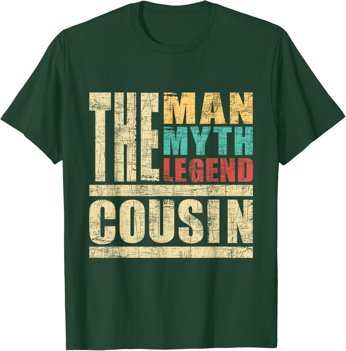 The Man The Myth The Legend Cousin - Matching Family T-Shirt - T-Shirt | Forest