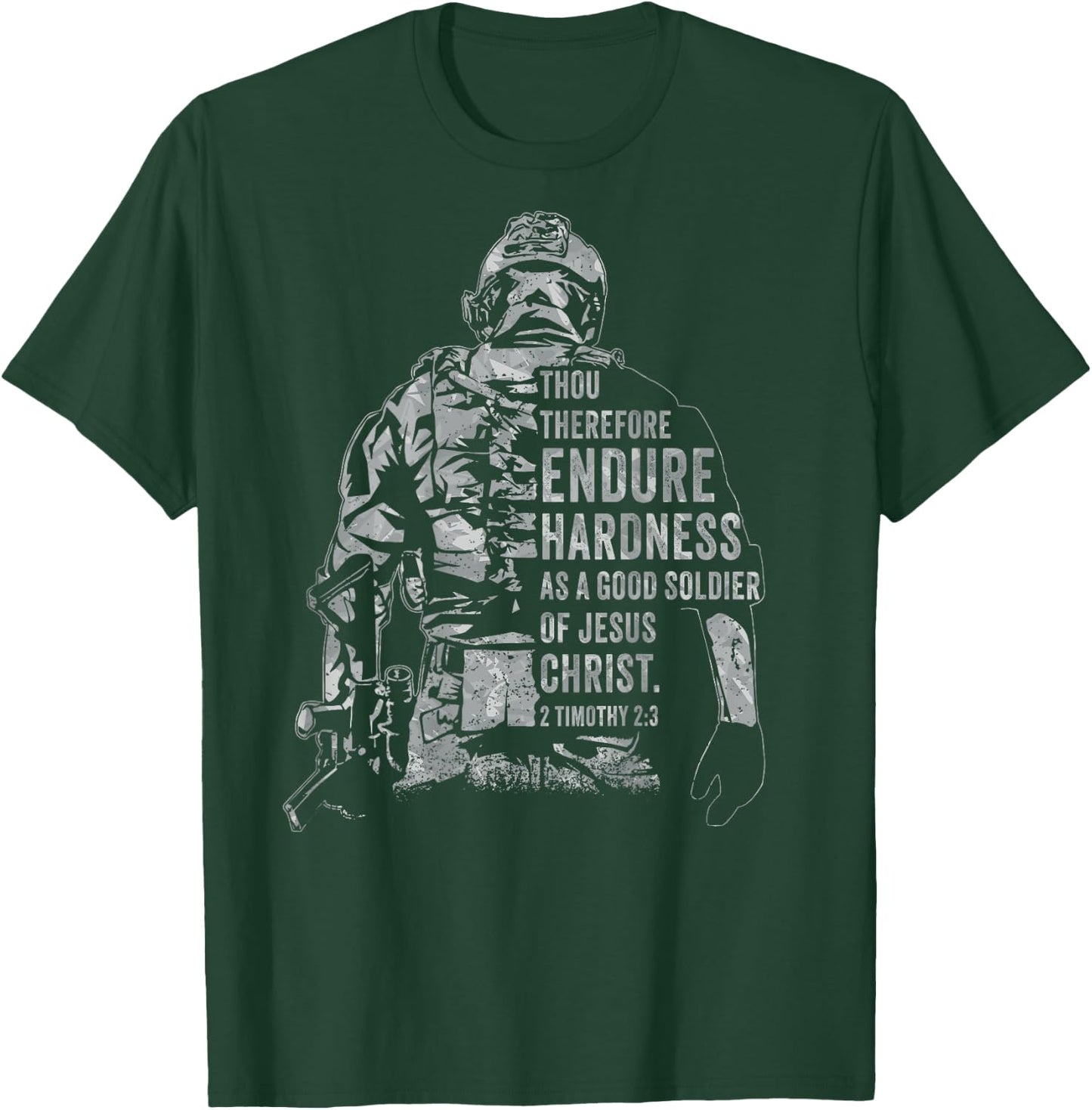 Soldier of Jesus Christ – Christian Faith Army 2 Timothy 2:3 T-Shirt - T-Shirt | Forest