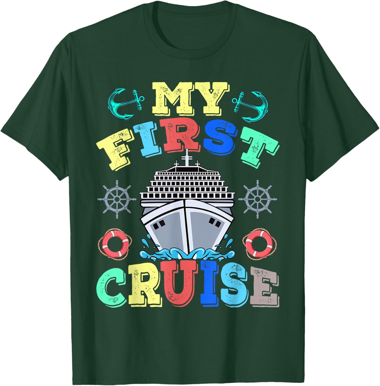 My First Cruise , Women, Girls and Boys Travelers T-Shirt - T-Shirt | Forest