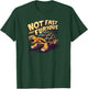 Not Fast Just Furious, Turtle Shirt, Sarcastic Funny Shirt T-Shirt - T-Shirt | Forest