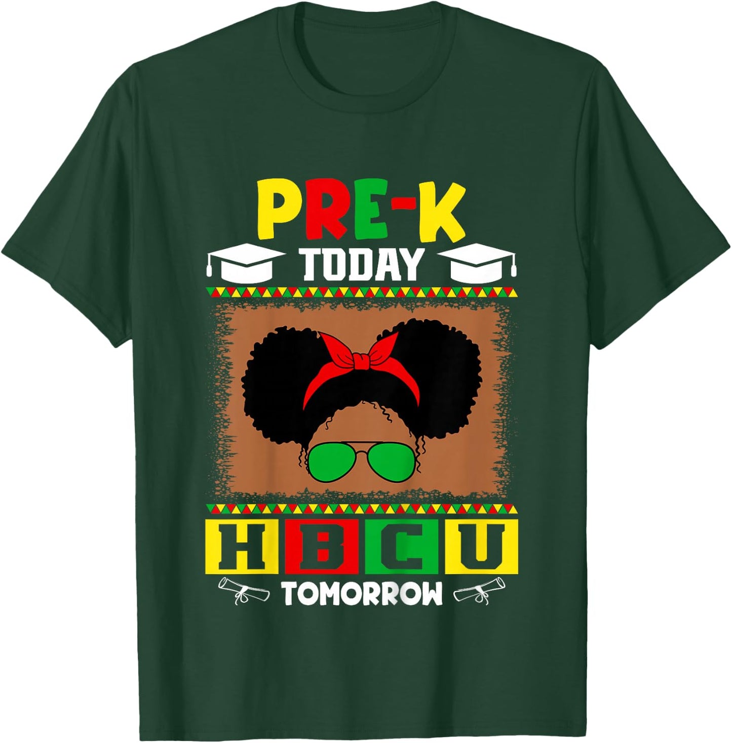 Pre-K Today HBCU Tomorrow Future HBCU Grad Kids T-Shirt - T-Shirt | Forest