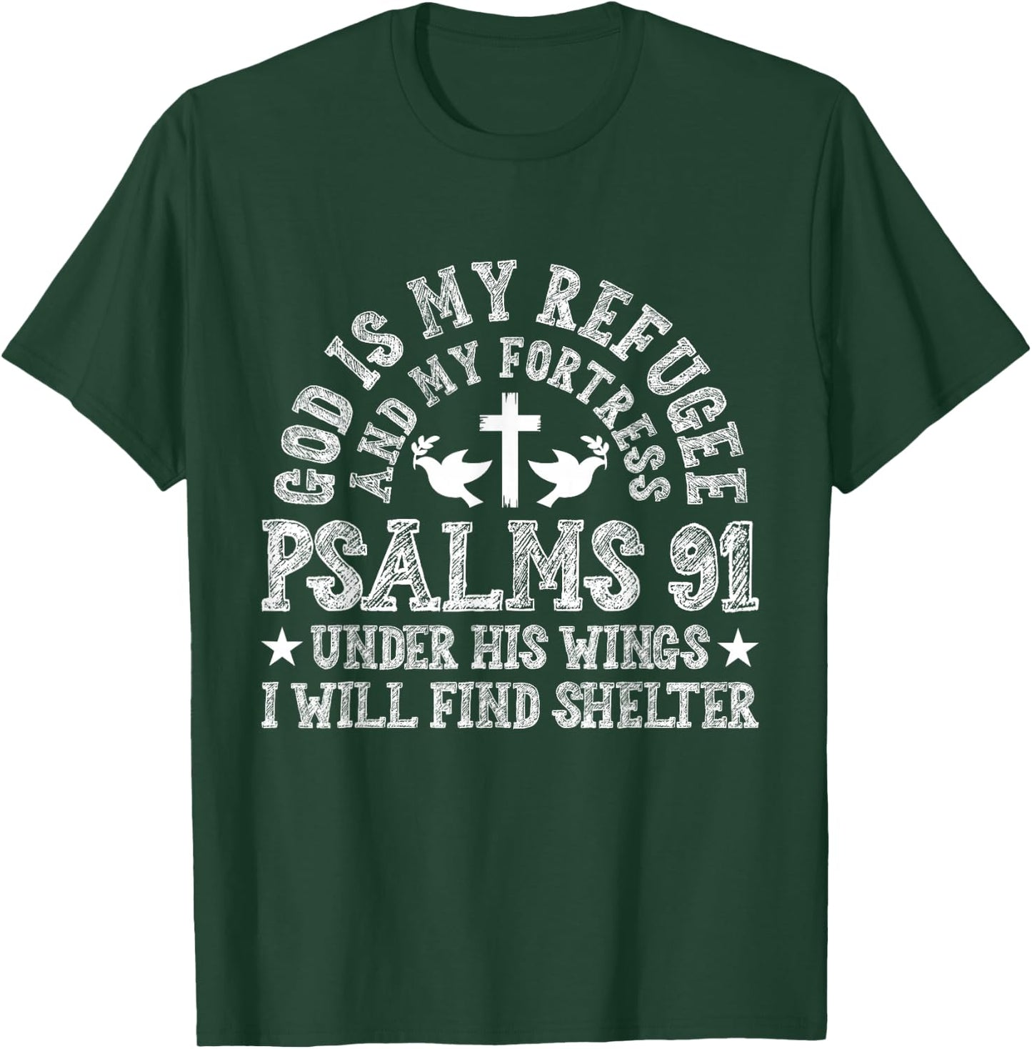 Psalms 91 Scripture Bible Verse Religious Catholic Christian T-Shirt - T-Shirt | Forest
