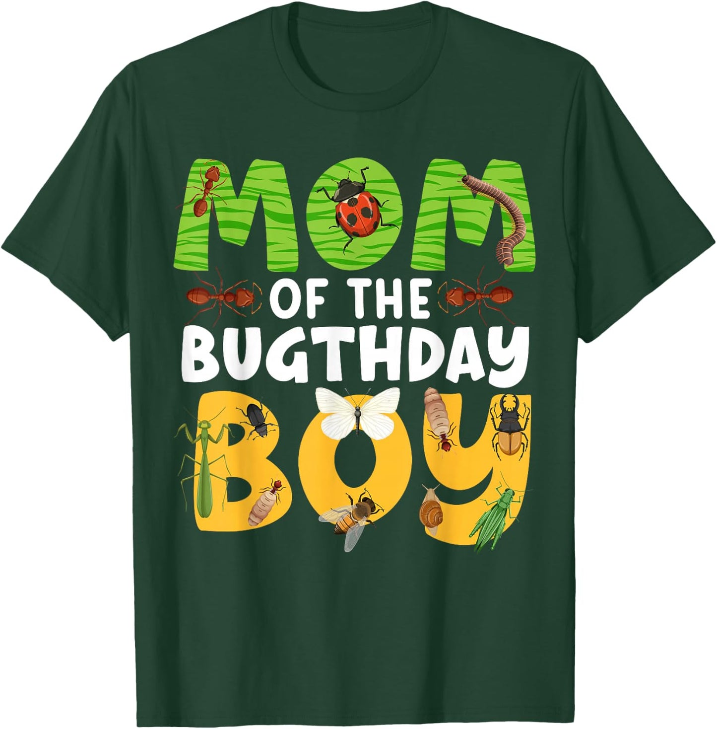 Mom of the Bugthday Boy Bug Themed Birthday Party Insects T-Shirt - T-Shirt | Forest