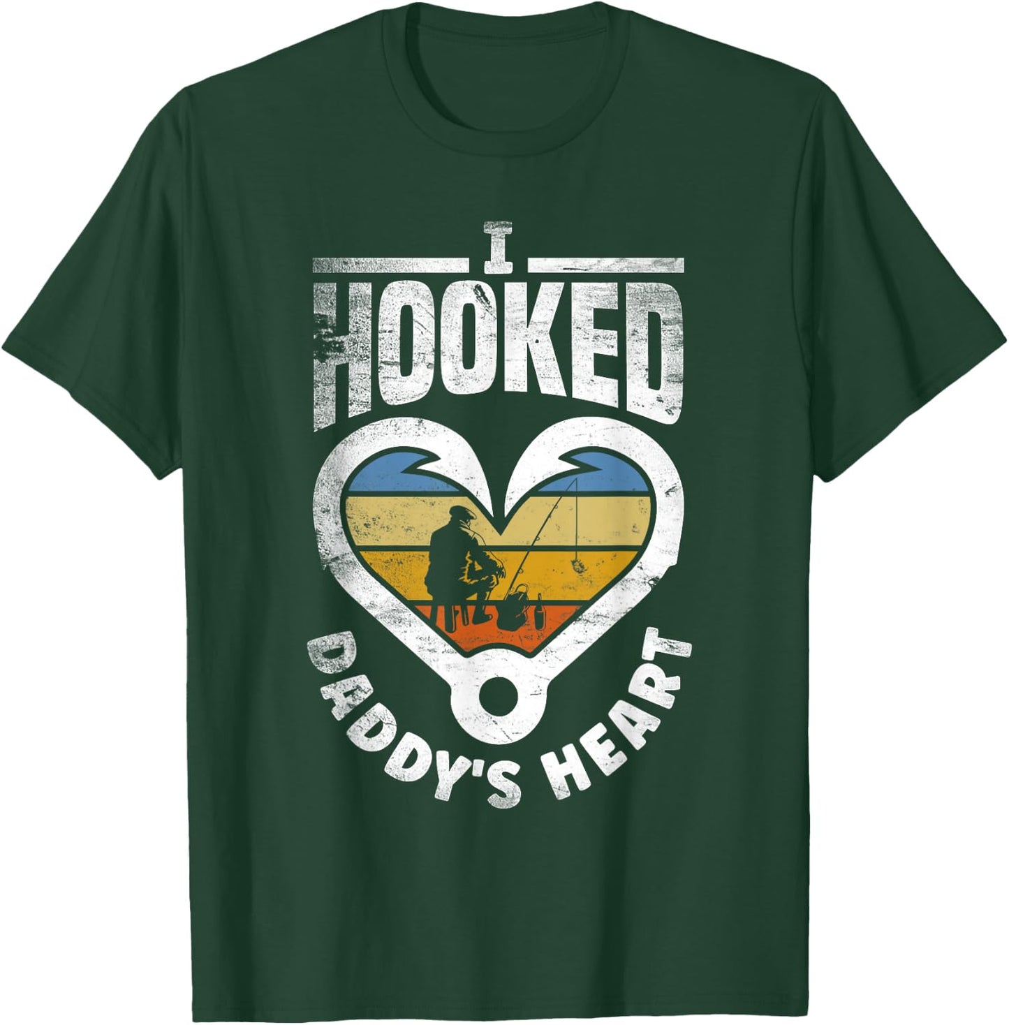I Hooked Daddy's Heart Fishing Father's Day T-Shirt - T-Shirt | Forest