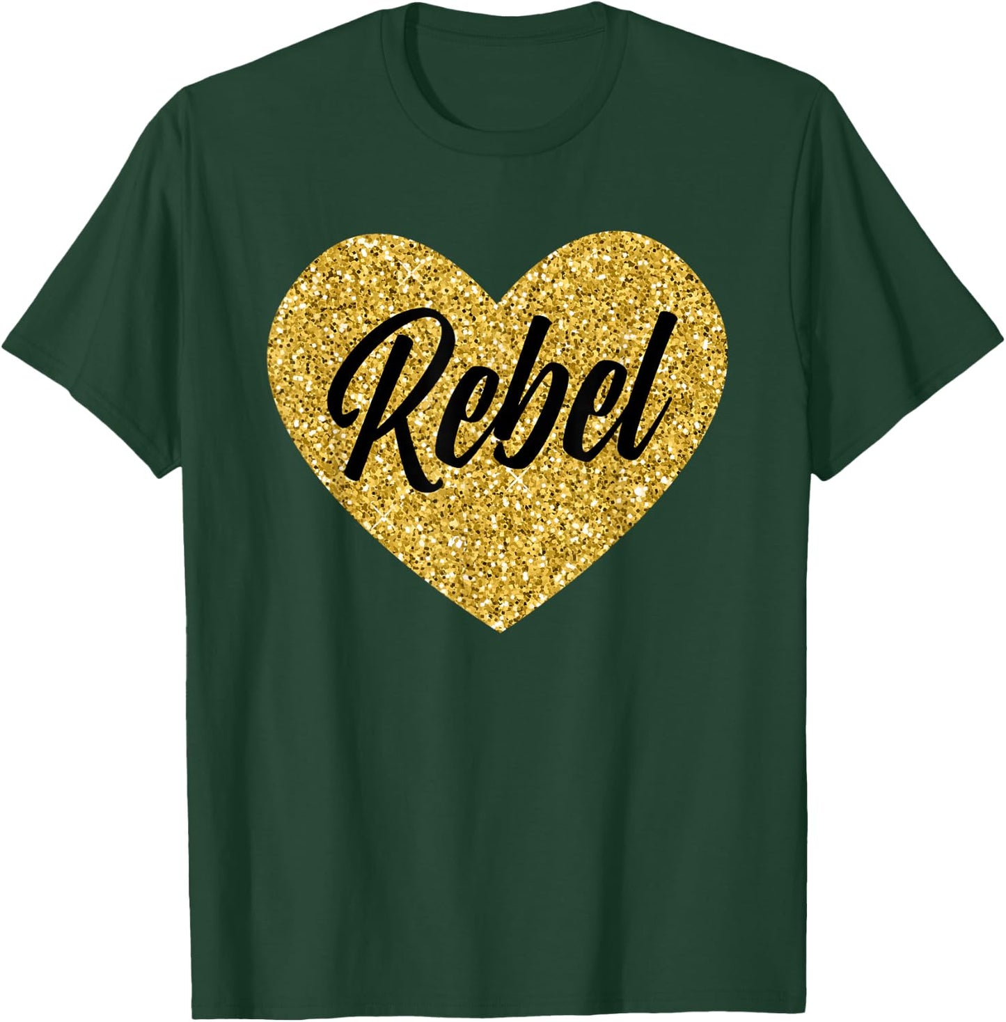 Rebel Positive Sayings Rebel T-Shirt - T-Shirt | Forest