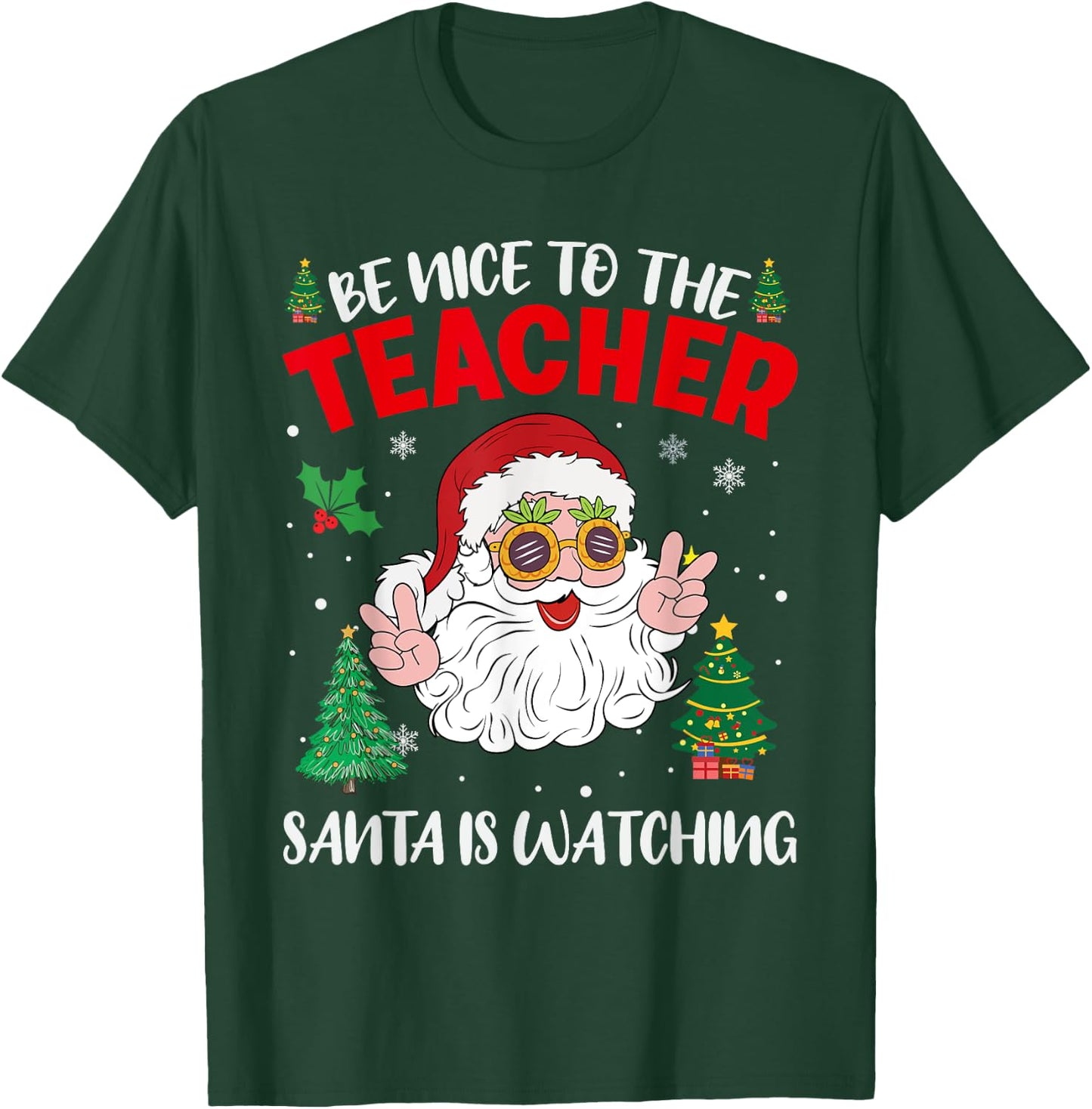 Be Nice To The Teacher Santa Is Watching Retro Christmas T-Shirt - T-Shirt | Forest