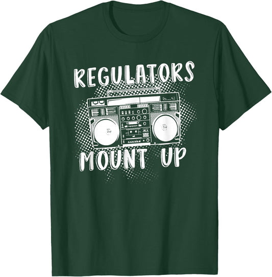 Regulators Mount Up, The Radio and Music T-Shirt - T-Shirt | Forest