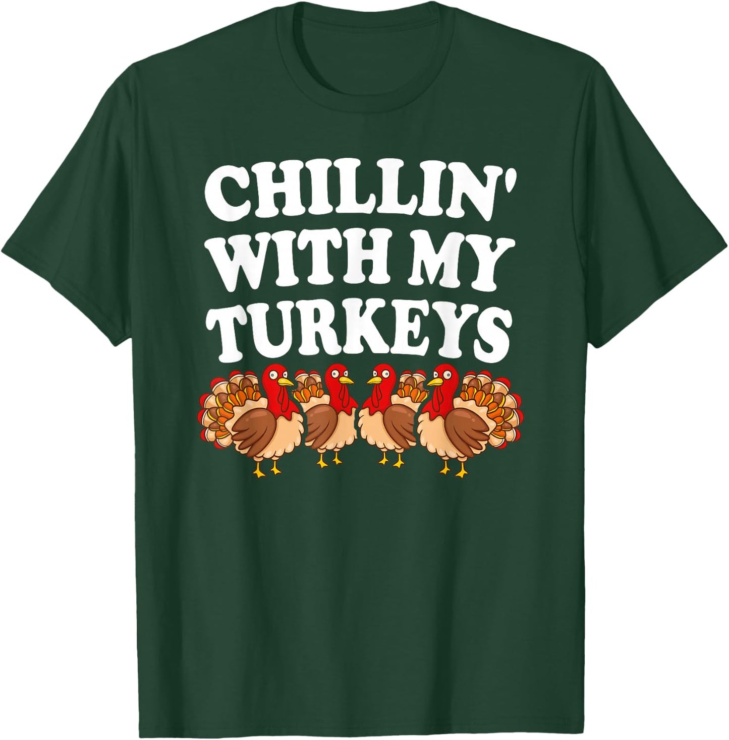 Turkeys Thanksgiving Pilgrim Holiday | & T-Shirt - T-Shirt | Forest