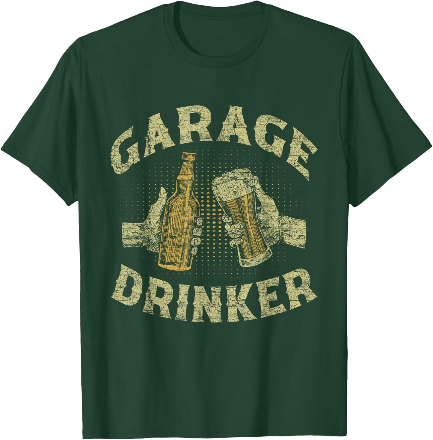 Garage Drinker Beer Party Drink T-Shirt - T-Shirt | Forest