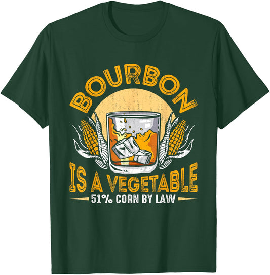 Bourbon Is Vegetable Whiskey Funny Bourbon Drinking Drinker T-Shirt - T-Shirt | Forest
