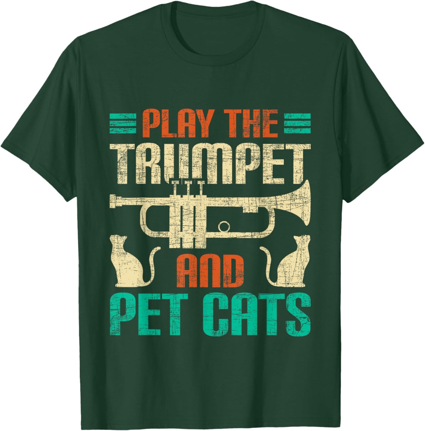 Play The Trumpet And Pet Cats - Trumpeter Jazz Music Lover T-Shirt - T-Shirt | Forest