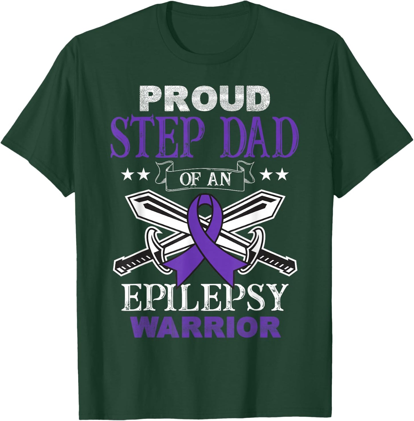 Proud Step Dad Of An Epilepsy Warrior Family Matching Party T-Shirt - T-Shirt | Forest