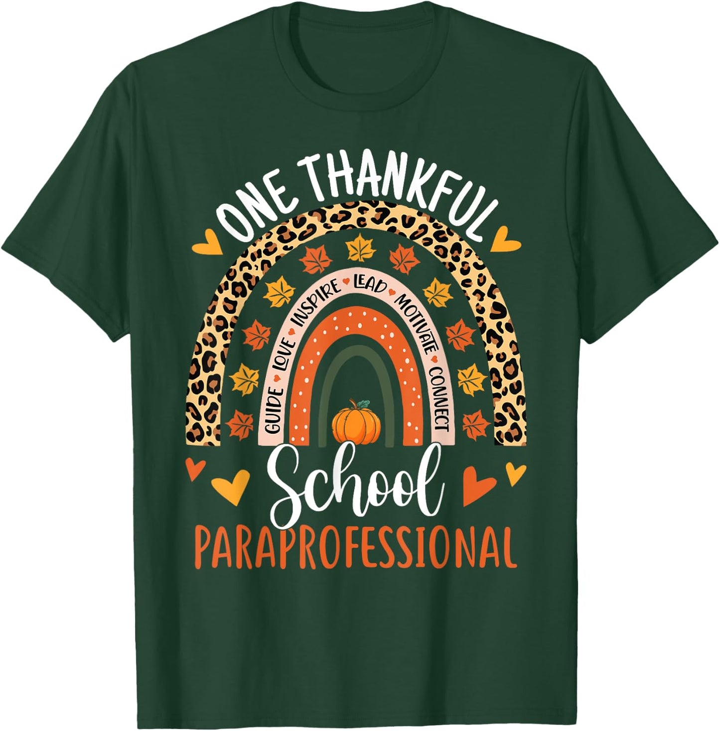 One Thankful School Paraprofessional Thanksgiving Rainbow T-Shirt - T-Shirt | Forest