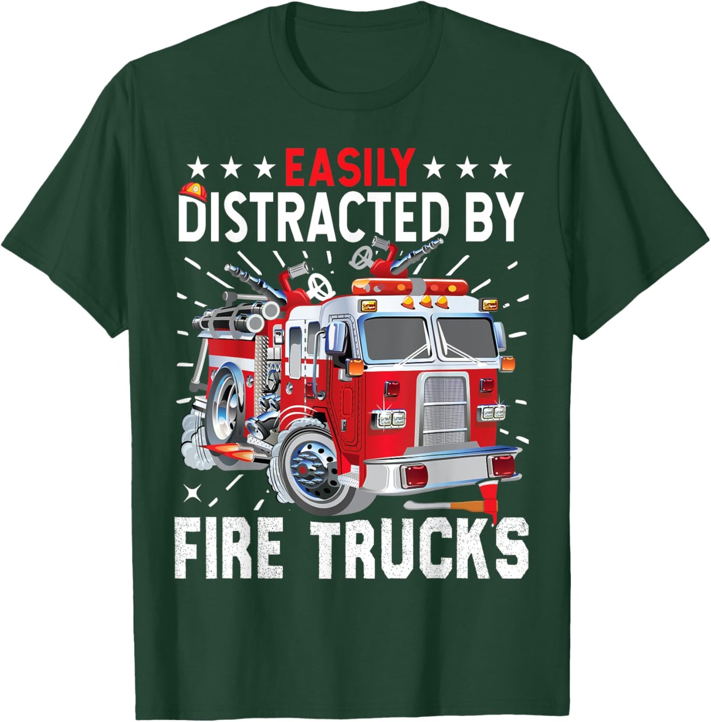 Firefighters Easily Distracted by Fire Trucks Men Boys Kids T-Shirt - T-Shirt | Forest