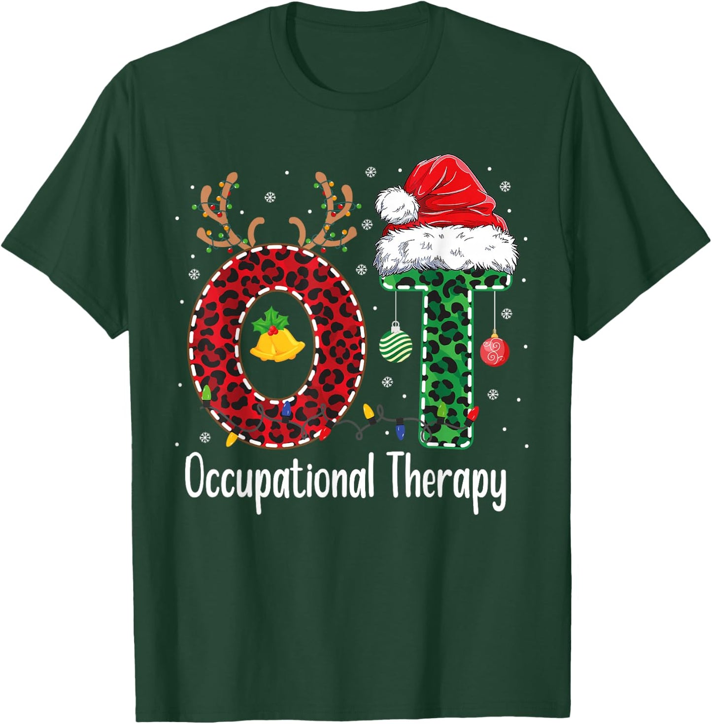 Occupational Therapy Christmas santa hat OT Therapist T-Shirt - T-Shirt | Forest