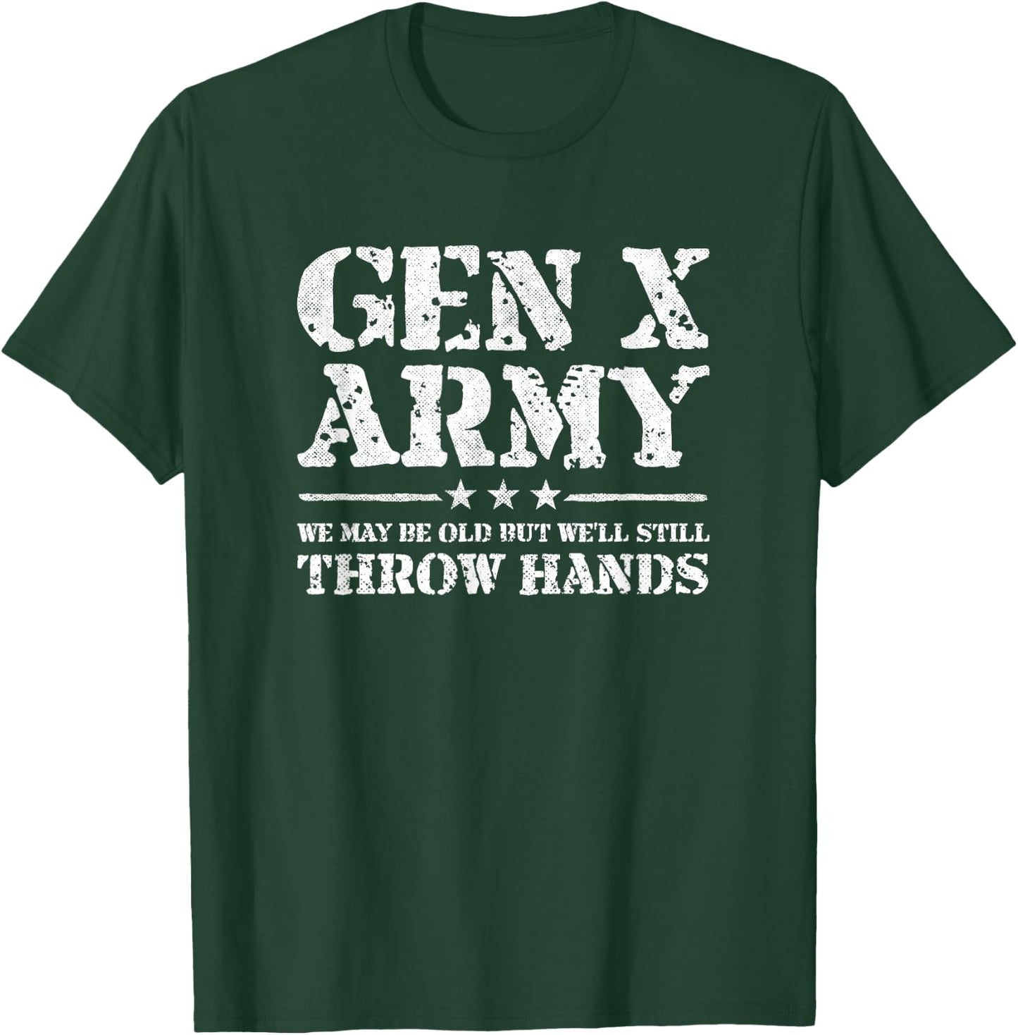 Gen X - Gen Xer - Generation X - Throw Hands - Funny Gen X T-Shirt - T-Shirt | Forest
