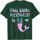 Mermaid Birthday 12th This Little Mermaid is 12 Year Old T-Shirt - T-Shirt | Forest